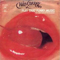 Play That Funky Music by Wild Cherry (E)